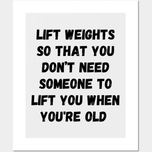 Lift weights to get stronger design Posters and Art